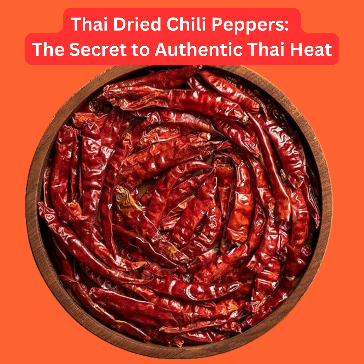 EZ THAI Whole Dried Red Chili Peppers 1 Pack 50 Gram